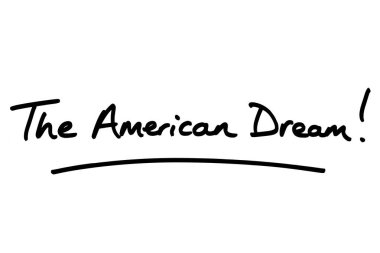 Amerikan Rüyası! Beyaz bir arkaplanda el yazısı.