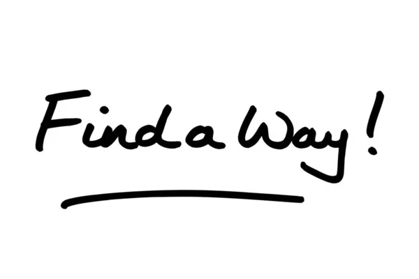 Find Way Handwritten White Background — Stock Photo, Image