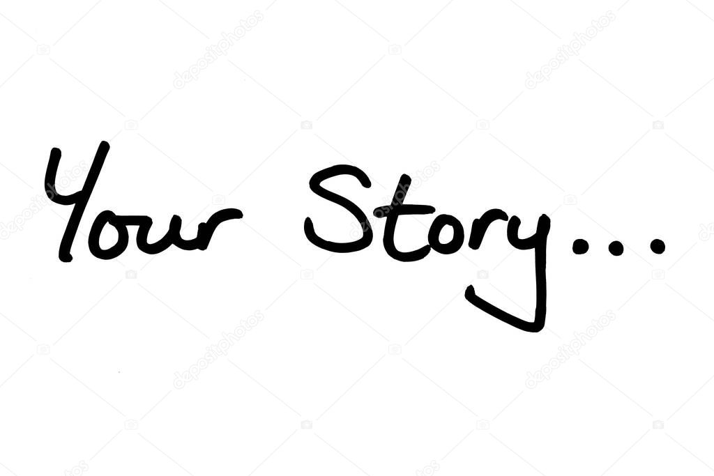 Your Story handwritten on a white background