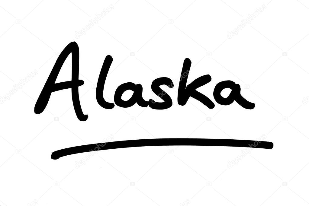 Alaska - a state in the United States of America, handwritten on a white background.