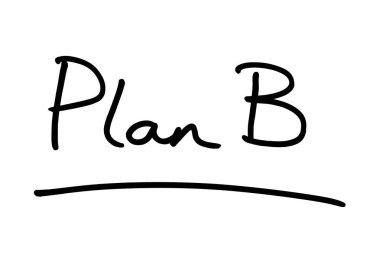 B planı, beyaz arkaplanda elle yazılmış..