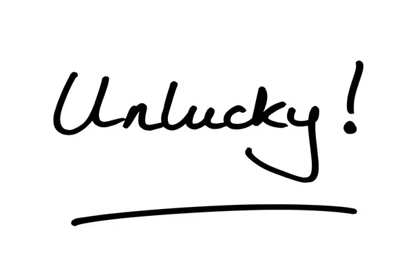 Word Unlucky Handwritten White Background — Stock Photo, Image