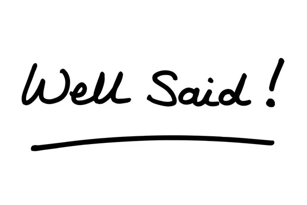 Well Said Handwritten White Background — Stock Photo, Image