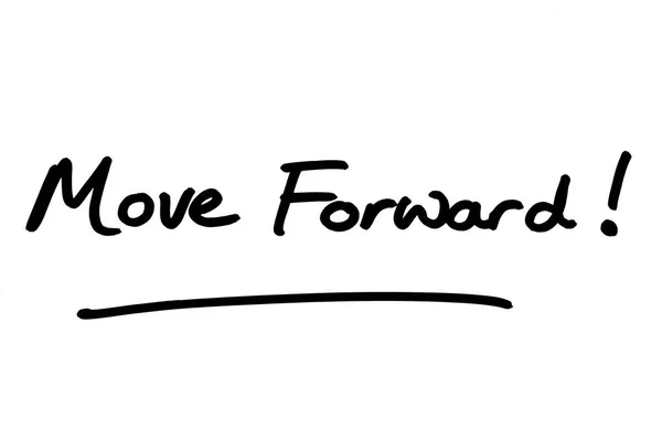 Move Forward! handwritten on a white background. — Stock Image Move Forward Handwritten White Background Stock Image