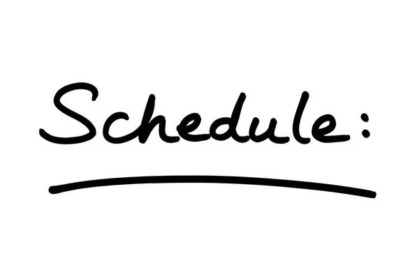 Schedule Heading Handwritten White Background — Stock Photo, Image