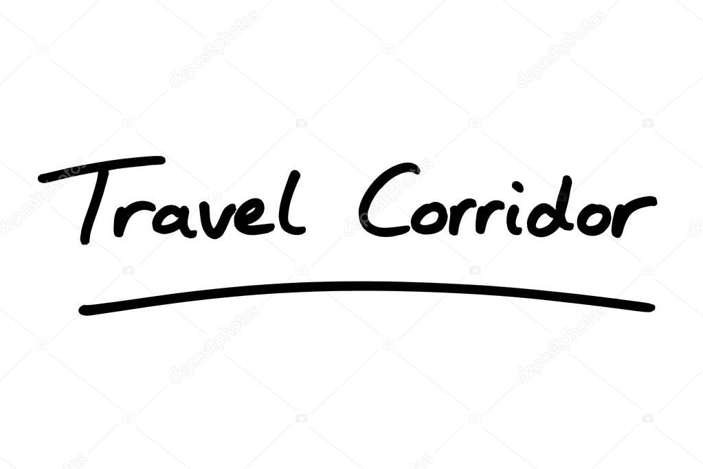 Travel Corridor, handwritten on a white background.