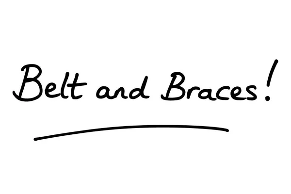 Belt和Braces 白底手写的 — 图库照片