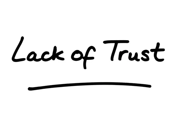 Lack Trust Handwritten White Background — Stock Photo, Image