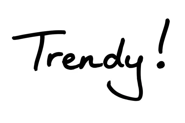 Trendy这个词 白底手写的 — 图库照片