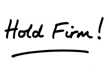 Sıkı tutun! Beyaz bir arkaplanda el yazısı.