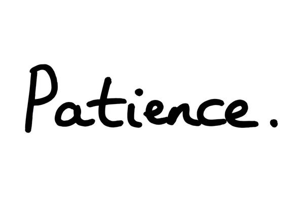 Patience Manuscrite Sur Fond Blanc — Photo