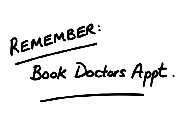 Remember Book Doctors Appt Handwritten White Background — Stock Photo, Image