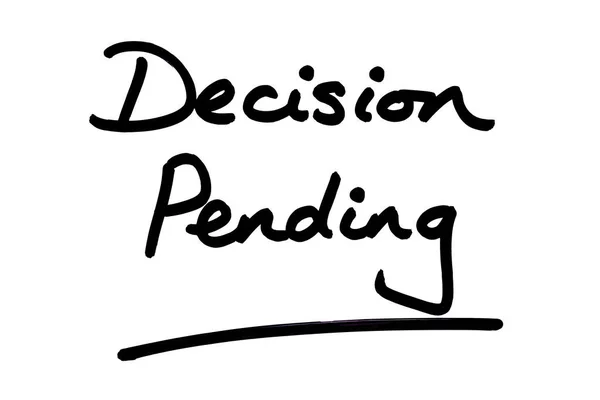 Beslut Pågående Handskrivet Vit Bakgrund — Stockfoto