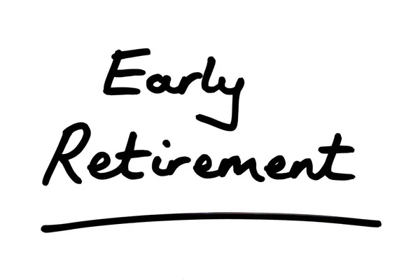 Early Retirement Handwritten White Background — Stock Photo, Image