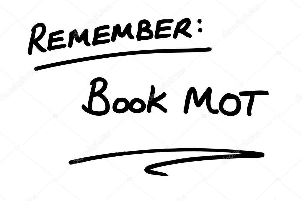 Remember - Book MOT, handwritten on a white background.