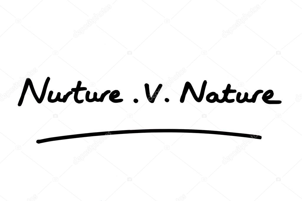 Nurture v Nature, handwritten on a white background.