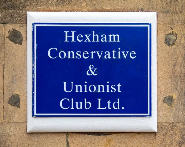 Hexham Серпня 2021 Знак Біля Входу Hexham Conservative Unionist Club — стокове фото