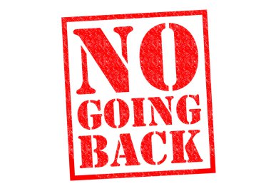 NO GOING BACK clipart