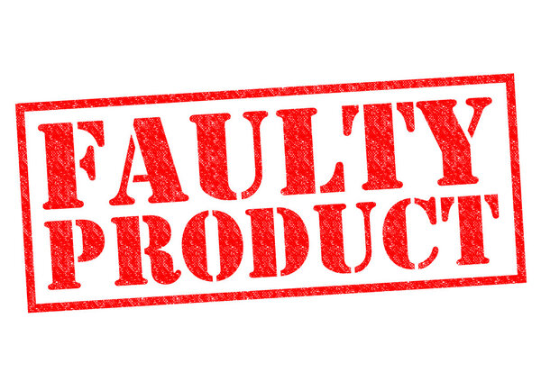 FAULTY PRODUCT