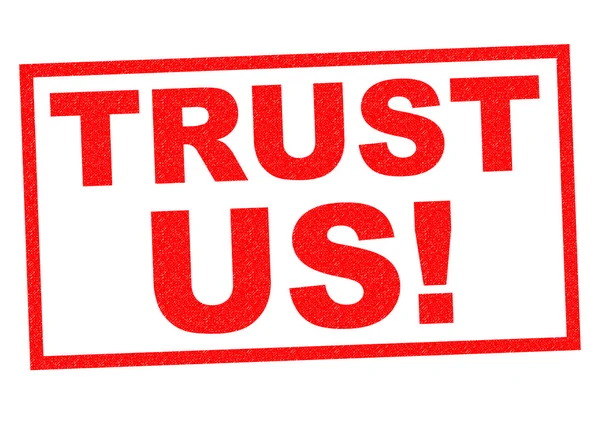 TRUST US! — Stock Photo, Image