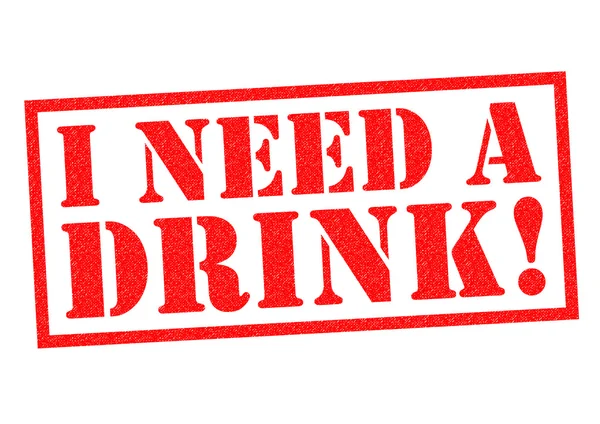 I NEED A DRINK! Rubber Stamp — Stock Photo, Image