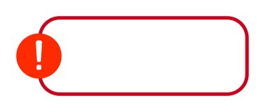 Yuvarlak çerçeve içinde ünlem ile kırmızı alarm sembolü.