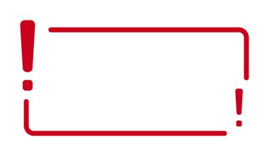 Metin için boşluğu olan kırmızı ünlem işareti çerçevesi.