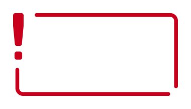 Dikdörtgen kenarlıklı kırmızı ünlem işareti.