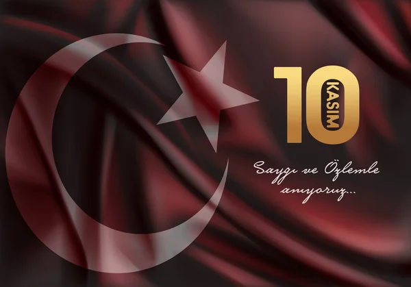 November Ataturks Sterfdag Nationale Dag Van Herinnering Turkije Vertalen Kasim — Stockvector