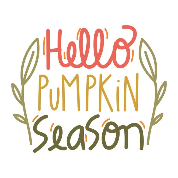 Hello pumpkin season — Stock Vector