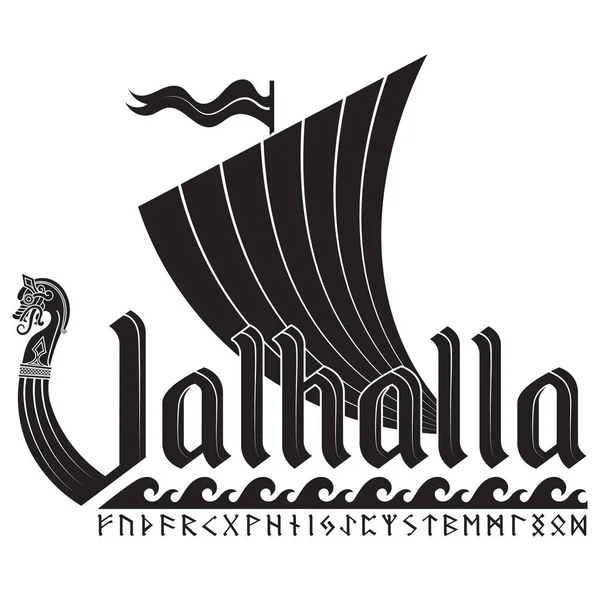 An ancient Scandinavian image of a Viking ship decorated with a dragon head and the inscription Valhalla — Stock Vector