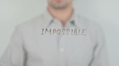 Mümkün, Saydam Ekranda Yazılıyor