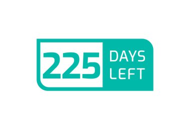 Beyaz arkaplanda 225 gün kaldı, Geriye 225 gün kaldı