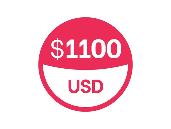 Знак 1100 Доларів 1100 Знак Білому Тлі — стоковий вектор