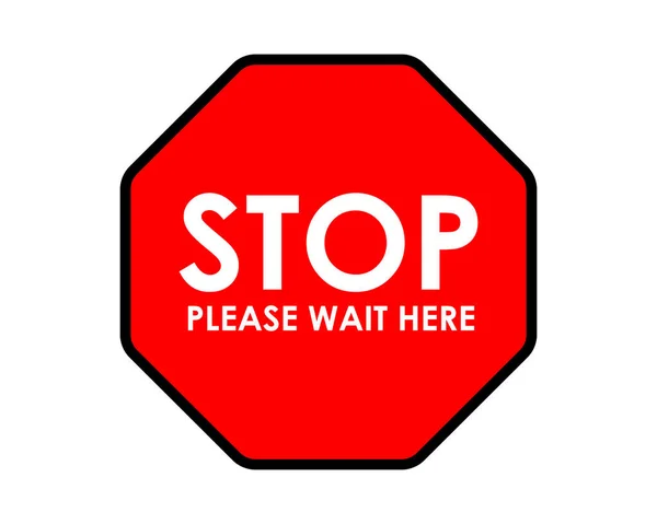 Stop Please Wait Here Red Signs — Stock Vector
