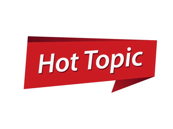 Hot Topic Banner Tervezési Vektor — Stock Vector