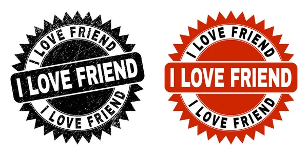 I LOVE FRIEND Black Rosette Seal with Distress Style - Stok Vektor