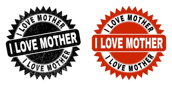 I LOVE MOTHER Black Rosette Stamp Seal with Corroded Texture — Stock Vector