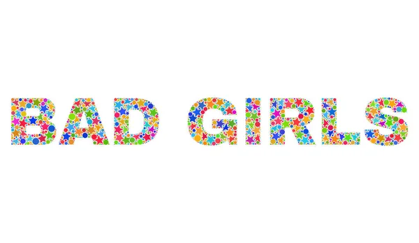 Bright BAD GIRLS Mosaic Texte des étoiles — Image vectorielle