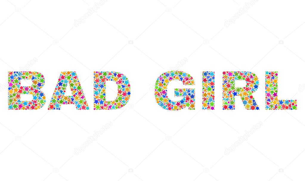 Bright BAD GIRL Mosaic Text from Stars