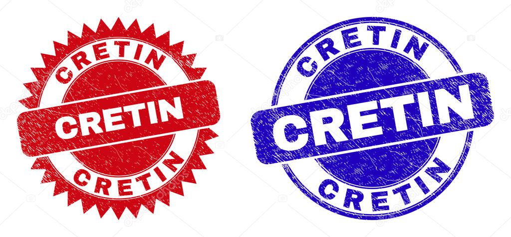 Round and rosette CRETIN watermarks. Flat vector distress stamps with CRETIN slogan inside round and sharp rosette form, in red and blue colors. Rubber imitations with distress texture,