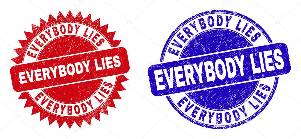 EVERYBODY LIES Rounded and Rosette Watermarks with Rubber Style