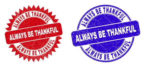 SELALU MENJADI THANKFUL Rounded and Rosette Stamps with Grunge Surface - Stok Vektor