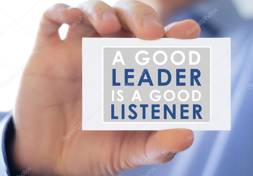 good Leader and good Listener