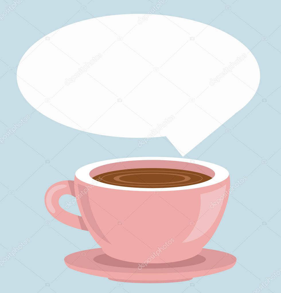 Cup of Fresh Coffee with bubble speech