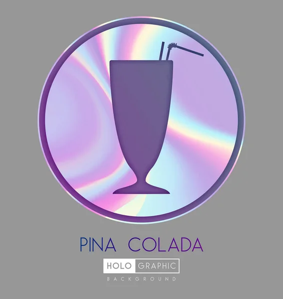 Cocktail Silhouette Abstract Holographic Background Pina Colada Cocktail Holographic Icon — Stock Vector