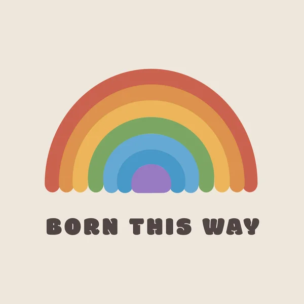 Mes del Orgullo LGBT. Arco iris gay en colores pastel con leyenda Born This Way. Tarjeta vectorial o póster impreso para la celebración del desfile del orgullo. Símbolo de moda para el festival LGTBQ. Ilustración vectorial plana. — Vector de stock