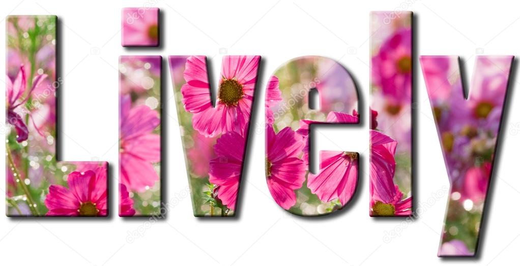 Lively text with Pink flowers