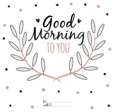 Good morning to you clipart