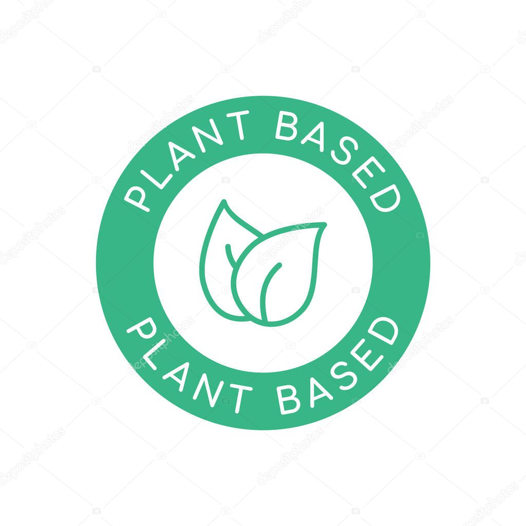 Plant based sign, icon, logo, symbol. Two leaves in a circle. Natural product label. No artificial ingredients product. Vegetarian or vegan diet. Food supplements. Vector illustration, flat, clip art.
